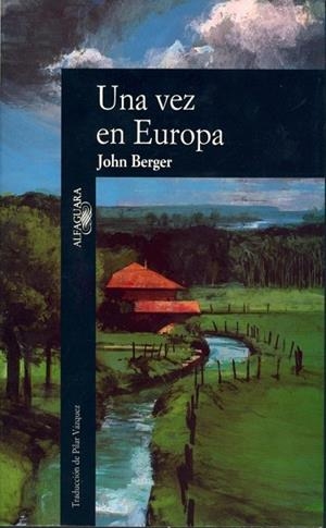 VEZ EN EUROPA, UNA | 9788420422633 | BERGER, JOHN | Llibreria Drac - Llibreria d'Olot | Comprar llibres en català i castellà online