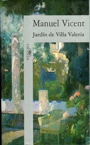 JARDIN DE VILLA VALERIA | 9788420481883 | VICENT, MANUEL | Llibreria Drac - Llibreria d'Olot | Comprar llibres en català i castellà online