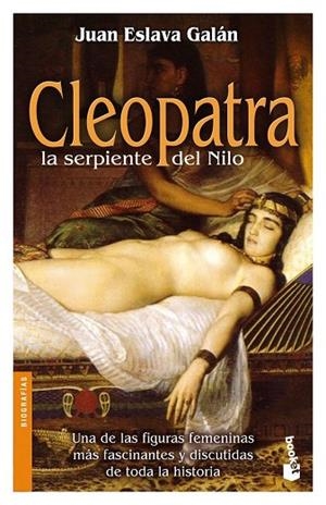 CLEOPATRA LA SERPIENTE DEL NILO | 9788408089018 | ESLAVA, JUAN | Llibreria Drac - Librería de Olot | Comprar libros en catalán y castellano online