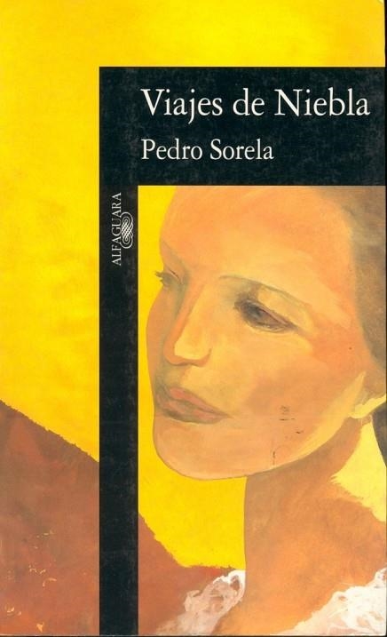 VIAJES DE NIEBLA | 9788420482576 | SORELA, PEDRO | Llibreria Drac - Librería de Olot | Comprar libros en catalán y castellano online