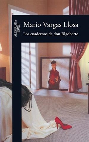 CUADERNOS DE DON RIGOBERTO, LOS | 9788420482637 | VARGAS LLOSA, MARIO | Llibreria Drac - Llibreria d'Olot | Comprar llibres en català i castellà online