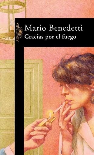 GRACIAS POR EL FUEGO | 9788420421483 | BENEDETTI, MARIO | Llibreria Drac - Llibreria d'Olot | Comprar llibres en català i castellà online