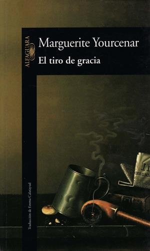 TIRO DE GRACIA, EL | 9788420422152 | YOURCENAR, MARGUERITE | Llibreria Drac - Llibreria d'Olot | Comprar llibres en català i castellà online