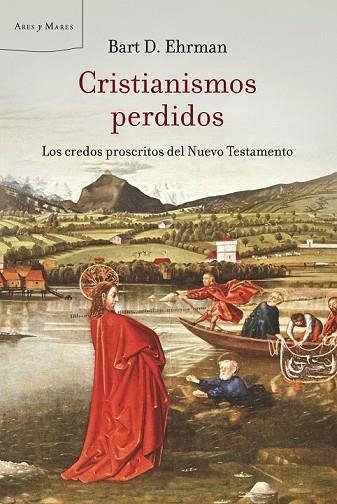 CRISTIANISMOS PERDIDOS | 9788498920420 | EHRMAN, BART D. | Llibreria Drac - Librería de Olot | Comprar libros en catalán y castellano online
