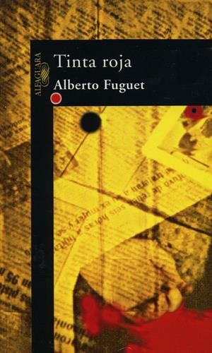 TINTA ROJA | 9788420483788 | FUGUET, ALBERTO | Llibreria Drac - Librería de Olot | Comprar libros en catalán y castellano online