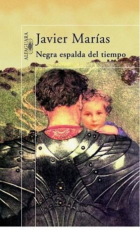 NEGRA ESPALDA DEL TIEMPO | 9788420483832 | MARIAS, JAVIER | Llibreria Drac - Llibreria d'Olot | Comprar llibres en català i castellà online