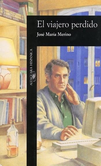 VIAJERO PERDIDO, EL | 9788420480701 | MERINO, JOSE MARIA | Llibreria Drac - Llibreria d'Olot | Comprar llibres en català i castellà online