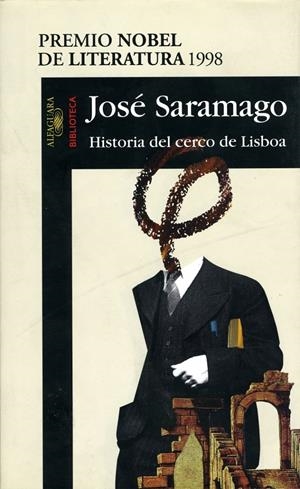 HISTORIA DEL CERCO DE LISBOA | 9788420484419 | SARAMAGO, JOSE | Llibreria Drac - Llibreria d'Olot | Comprar llibres en català i castellà online