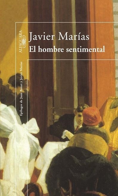 HOMBRE SENTIMENTAL, EL | 9788420430935 | MARIAS, JAVIER | Llibreria Drac - Llibreria d'Olot | Comprar llibres en català i castellà online