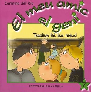 TRACTEM BE LES NOIES | 9788484125174 | DEL RIO, CARMINA | Llibreria Drac - Llibreria d'Olot | Comprar llibres en català i castellà online