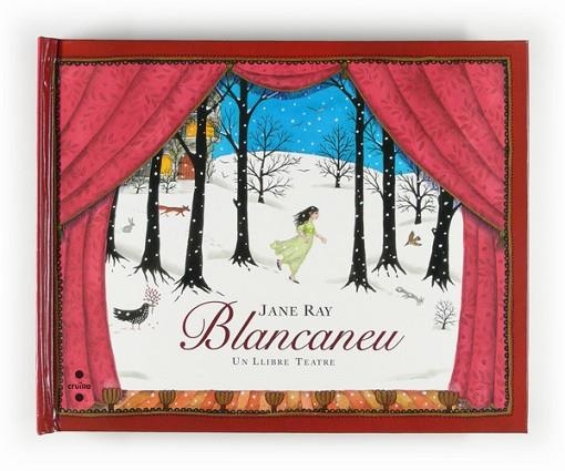 BLANCANEU. UN LLIBRE TEATRE | 9788466123211 | RAY, JANE | Llibreria Drac - Librería de Olot | Comprar libros en catalán y castellano online