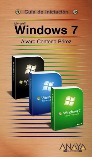 WINDOWS 7 | 9788441526501 | CENTENO, ALVARO | Llibreria Drac - Librería de Olot | Comprar libros en catalán y castellano online