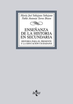 ENSEÑANZA DE LA HISTORIA EN SECUNDARIA | 9788430950102 | SOBEJANO, MARIA JOSE;TORRES, PABLO ANTONIO | Llibreria Drac - Librería de Olot | Comprar libros en catalán y castellano online