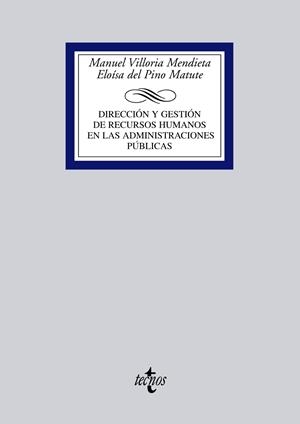DIRECCION Y GESTION DE RECURSOS HUMANOS EN LAS ADMINISTRACIO | 9788430944507 | VILLORIA, MANUEL;DEL PINO, ELOISA | Llibreria Drac - Llibreria d'Olot | Comprar llibres en català i castellà online