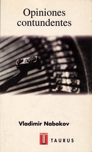 OPINIONES CONTUNDENTES | 9788430603541 | NABOKOV, VLADIMIR | Llibreria Drac - Librería de Olot | Comprar libros en catalán y castellano online