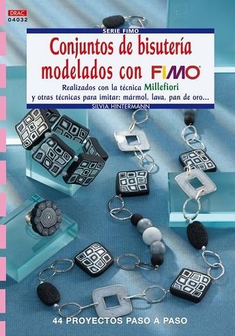 CONJUNTOS DE BISUTERIA MODELADOS CON FIMO | 9788498740837 | HINTERMANN, SILVIA | Llibreria Drac - Librería de Olot | Comprar libros en catalán y castellano online