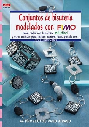 CONJUNTOS DE BISUTERIA MODELADOS CON FIMO | 9788498740837 | HINTERMANN, SILVIA | Llibreria Drac - Librería de Olot | Comprar libros en catalán y castellano online