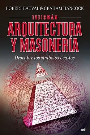 TALISMAN ARQUITECTURA Y MASONERIA | 9788427035959 | BAUVAL, ROBERT;HANCOCK, GRAHAM | Llibreria Drac - Librería de Olot | Comprar libros en catalán y castellano online