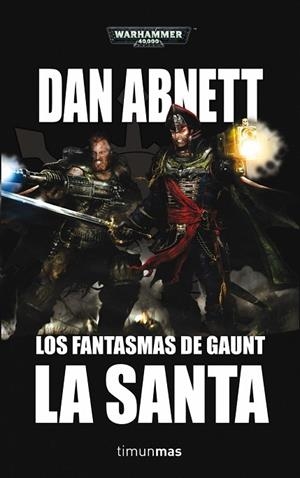 SANTA, LA (LOS FANTASMAS DE GAUNT) | 9788448044374 | ABNETT, DAN | Llibreria Drac - Librería de Olot | Comprar libros en catalán y castellano online