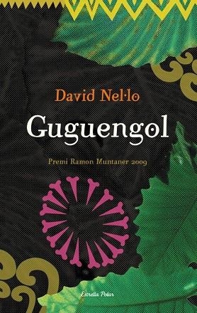 GUGUENGOL | 9788499320229 | NEL·LO, DAVID | Llibreria Drac - Librería de Olot | Comprar libros en catalán y castellano online