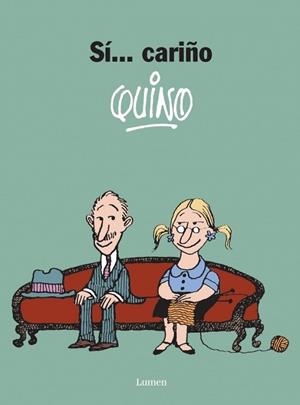 SI... CARIÑO | 9788426445407 | QUINO | Llibreria Drac - Librería de Olot | Comprar libros en catalán y castellano online