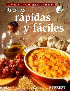 RECETAS RAPIDAS Y FACILES | 9788424125608 | OYRBIDE | Llibreria Drac - Llibreria d'Olot | Comprar llibres en català i castellà online