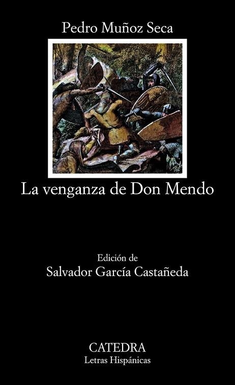 VENGANZA DE DON MENDO ,LA | 9788437604831 | MUÑOZ SECA, PEDRO | Llibreria Drac - Librería de Olot | Comprar libros en catalán y castellano online