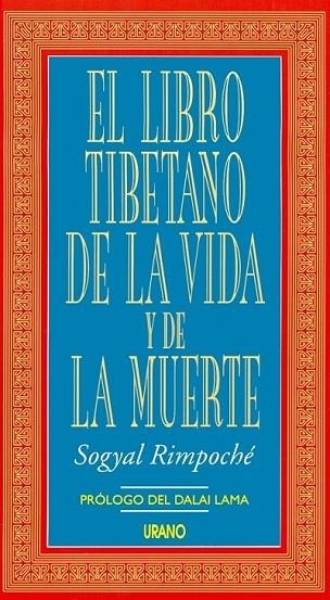 LIBRO TIBETANO DE LA VIDA Y DE LA MUERTE, EL | 9788479530792 | RIMPOCHE, SOGYAL | Llibreria Drac - Llibreria d'Olot | Comprar llibres en català i castellà online