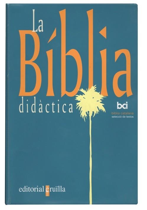 BIBLIA DIDACTICA, LA (CATALA) | 9788482861395 | Llibreria Drac - Librería de Olot | Comprar libros en catalán y castellano online