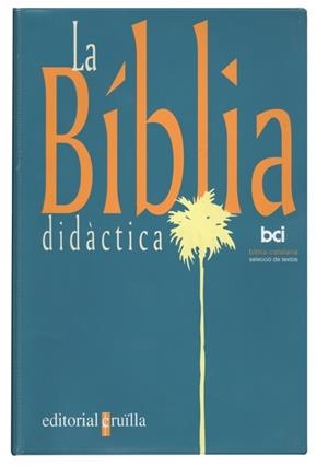 BIBLIA DIDACTICA, LA (CATALA) | 9788482861395 | Llibreria Drac - Librería de Olot | Comprar libros en catalán y castellano online