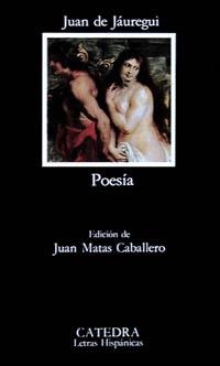 POESIA | 9788437609478 | JAUREGUI, JUAN DE | Llibreria Drac - Llibreria d'Olot | Comprar llibres en català i castellà online