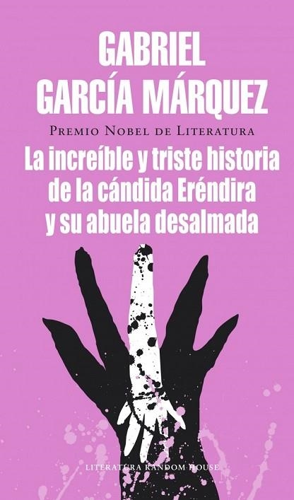 INCREIBLE Y TRISTE HISTORIA DE LA CANDIDA ERENDIRA | 9788439719601 | GARCIA MARQUEZ, GABRIEL | Llibreria Drac - Llibreria d'Olot | Comprar llibres en català i castellà online