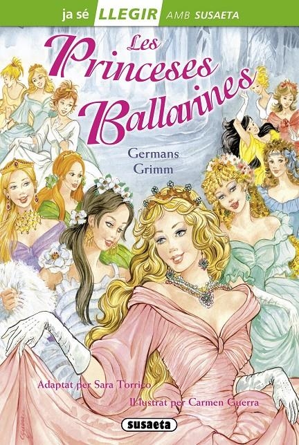 PRINCESES BALLARINES, LES ( JA SE LLEGIR NIVELL 2 ) | 9788467732924 | GRIMM, HERMANOS | Llibreria Drac - Librería de Olot | Comprar libros en catalán y castellano online