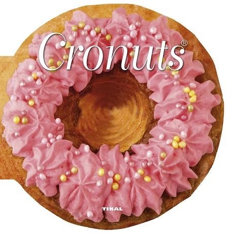 CRONUTS | 9788499283197 | AAVV | Llibreria Drac - Librería de Olot | Comprar libros en catalán y castellano online