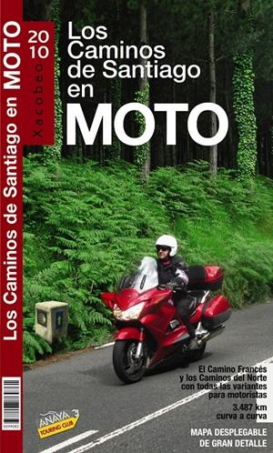 CAMINOS DE SANTIAGO EN MOTO XACOBEO 2010 | 9788497769761 | PARDO BLANCO, PEDRO | Llibreria Drac - Librería de Olot | Comprar libros en catalán y castellano online
