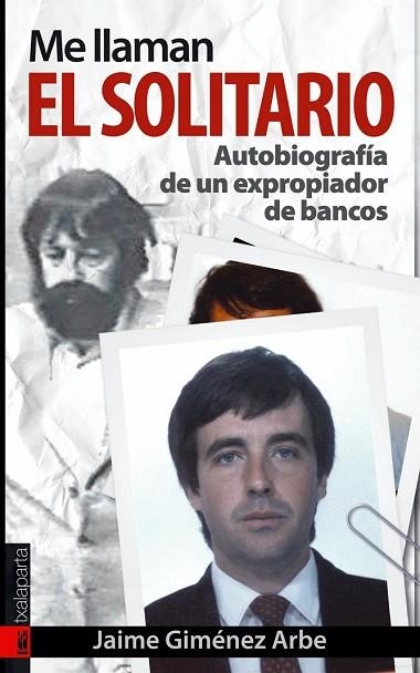 ME LLAMAN EL SOLITARIO | 9788481365641 | GIMENEZ, JAIME | Llibreria Drac - Librería de Olot | Comprar libros en catalán y castellano online