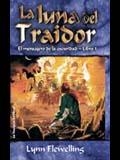 LUNA DEL TRAIDOR, LA | 9788484212386 | FLEWELLING, LYNN | Llibreria Drac - Librería de Olot | Comprar libros en catalán y castellano online