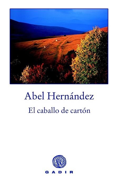CABALLO DE CARTON, EL | 9788496974289 | HERNANDEZ, ABEL | Llibreria Drac - Librería de Olot | Comprar libros en catalán y castellano online