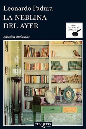 NEBLINA DEL AYER, LA | 9788483831991 | PADURA, LEONARDO | Llibreria Drac - Llibreria d'Olot | Comprar llibres en català i castellà online