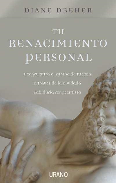TU RENACIMIENTO PERSONAL | 9788479537265 | DREHER, DIANE | Llibreria Drac - Librería de Olot | Comprar libros en catalán y castellano online