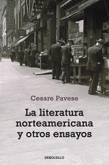 LITERATURA NORTEAMERICANA Y OTROS ENSAYOS | 9788499081472 | PAVESE, CESARE | Llibreria Drac - Llibreria d'Olot | Comprar llibres en català i castellà online