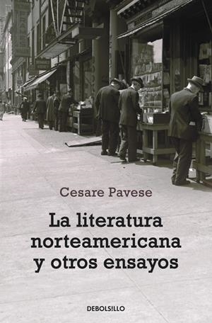 LITERATURA NORTEAMERICANA Y OTROS ENSAYOS | 9788499081472 | PAVESE, CESARE | Llibreria Drac - Llibreria d'Olot | Comprar llibres en català i castellà online