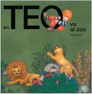 TEO VA AL ZOO, EN | 9788499320687 | DENOU, VIOLETA | Llibreria Drac - Librería de Olot | Comprar libros en catalán y castellano online