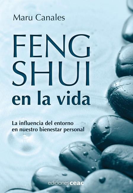 FENG SHUI EN LA VIDA | 9788432920424 | CANALES, MARU | Llibreria Drac - Librería de Olot | Comprar libros en catalán y castellano online