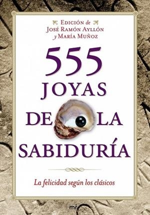 555 JOYAS DE SABIDURIA | 9788427035904 | AYLLON, JOSE RAMON / MUÑOZ, MARIA | Llibreria Drac - Librería de Olot | Comprar libros en catalán y castellano online