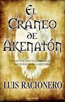 CRANEO DE AKENATON, EL | 9788466641166 | RACIONERO, LUIS | Llibreria Drac - Llibreria d'Olot | Comprar llibres en català i castellà online