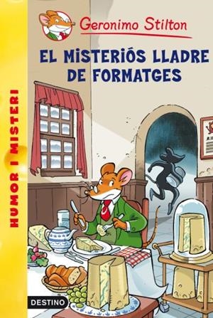 MISTERIOS LLADRE DE FORMATGES, EL ( GERONIMO STILTON 36 ) | 9788492671960 | STILTON, GERONIMO | Llibreria Drac - Llibreria d'Olot | Comprar llibres en català i castellà online
