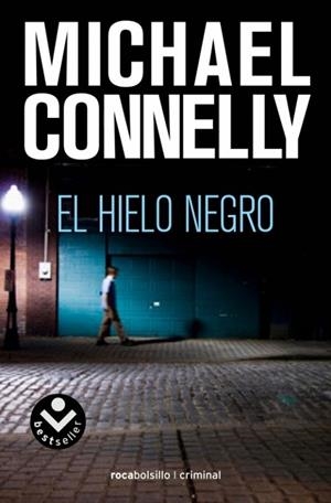 HIELO NEGRO | 9788496940819 | CONNELLY, MICHAEL | Llibreria Drac - Llibreria d'Olot | Comprar llibres en català i castellà online