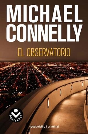 OBSERVATORIO, EL | 9788496940796 | CONNELLY, MICHAEL | Llibreria Drac - Llibreria d'Olot | Comprar llibres en català i castellà online