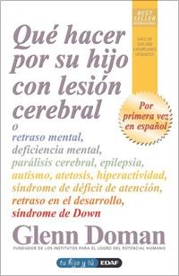 QUE HACER POR SU HIJO CON LESION CEREBRAL | 9788441421240 | DOMAN, GLENN | Llibreria Drac - Librería de Olot | Comprar libros en catalán y castellano online
